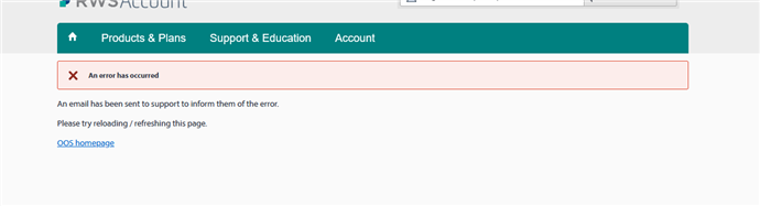 Webpage error message on RWS account page stating 'An error has occurred. An email has been sent to support to inform them of the error. Please try reloadingrefreshing this page. Go to RWS homepage'.