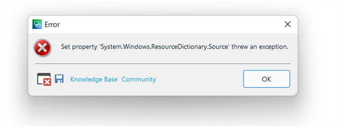 Error dialog box showing 'Set property 'System.Windows.ResourceDictionary.Source' threw an exception.' with Knowledge Base and Community buttons and an OK button.