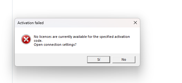 Error message window titled 'Activation failed' with text 'No licenses are currently available for the specified activation code. Open connection settings?' with 'Si' and 'No' buttons.