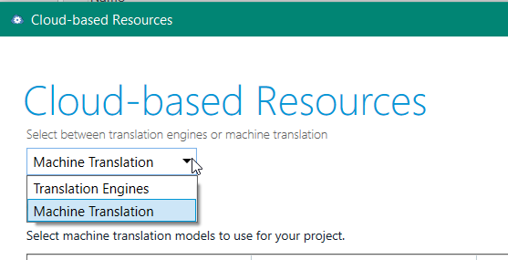 Trados Studio settings window showing 'Cloud-based Resources' with options for 'Machine Translation' and 'Translation Engines'.