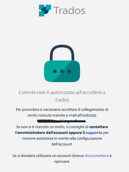 Screenshot of an error message in Italian on the Trados login page, indicating the user is not authorized to access Trados and should accept the invitation sent to their email or contact their account administrator or support.