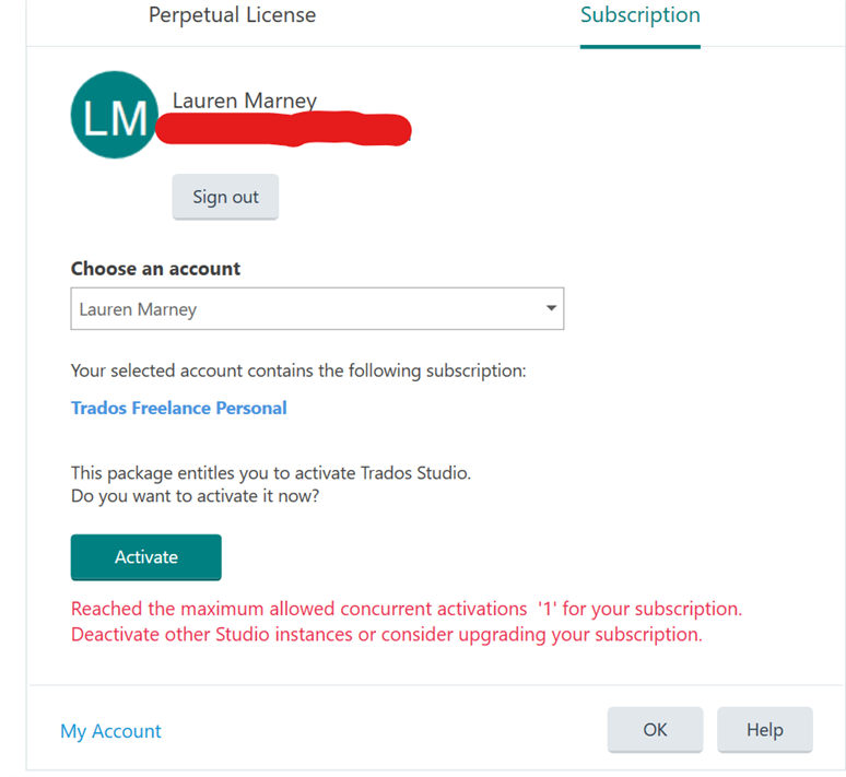 Error message in Trados activation window stating 'Reached the maximum allowed concurrent activations '1' for your subscription. Deactivate other Studio instances or consider upgrading your subscription.'