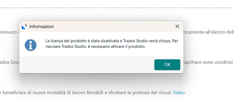 Information dialog box stating 'The product license has been deactivated and Trados Studio will be closed. To restart Trados Studio, the product must be activated.' with an 'OK' button.