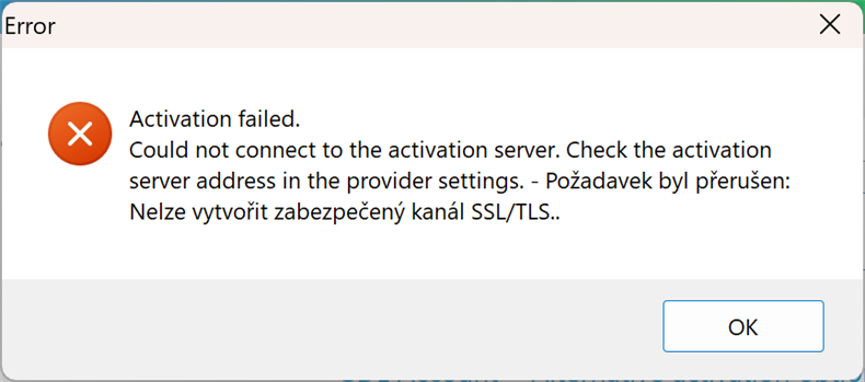 Error dialog box with a red cross symbol indicating 'Activation failed. Could not connect to the activation server. Check the activation server address in the provider settings.' followed by an SSLTLS secure channel creation error.