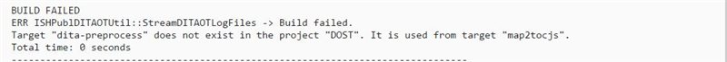 Screenshot of a developer forum error message stating 'BUILD FAILED' and 'Target dita-preprocess does not exist in the project DOST'. Total time: 0 seconds.