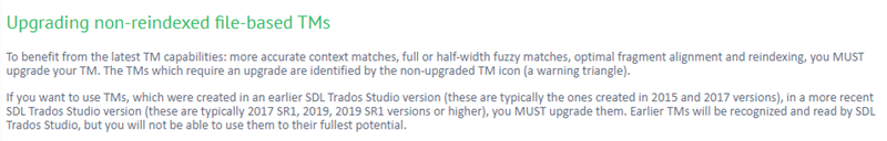 Screenshot of Trados Studio information on upgrading non-reindexed file-based TMs, highlighting the need to upgrade for better TM capabilities and identifying TMs requiring upgrade with a warning triangle icon.