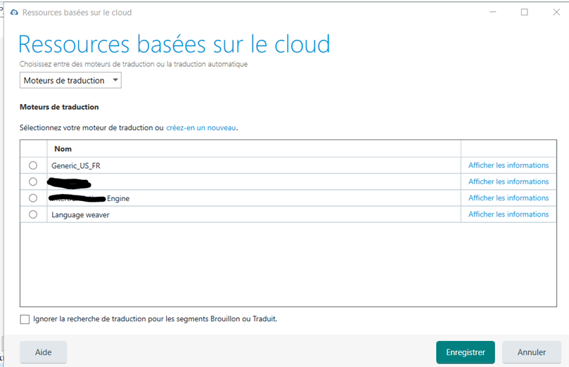 Screenshot of a dialog box in Trados Studio titled 'Ressources bas es sur le cloud'. It lists translation engines with options to select and view information. Buttons for 'Enregistrer' and 'Annuler' are visible.