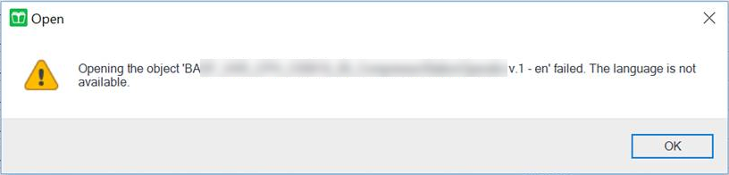 Trados Studio error message dialog box stating 'Opening the object 'BA_______.xml' v.1 - en' failed. The language is not available.' with an exclamation mark icon and an OK button.