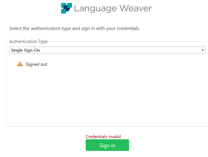 Trados Studio login screen with an error message 'Credentials invalid' and a warning icon indicating 'Signed out'.