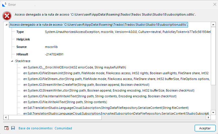 Error message window titled 'Error' with text 'Acceso denegado a la ruta de acceso C:UsersxavifAppDataRoamingTradosTrados StudioStudio18subscription.sdllic'. It includes details about the error type, help link, source, HResult, and a stack trace with file paths and exception details.