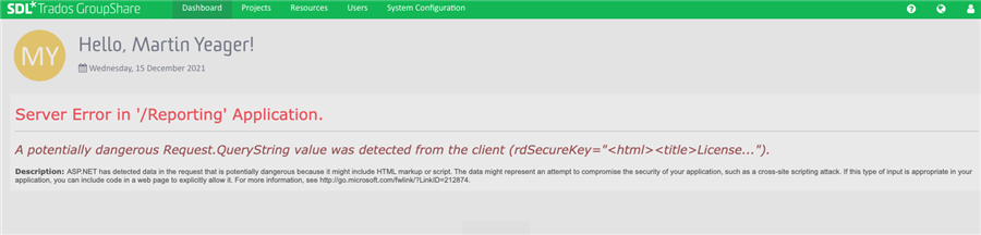 Trados GroupShare dashboard displaying a server error in 'Reporting' application indicating a potentially dangerous Request.QueryString value detected.