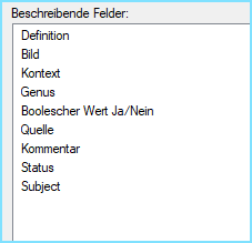 Screenshot of Trados Studio showing a different list of descriptive fields including Definition, Bild (Image), Kontext (Context), Genus (Gender), Boolescher Wert JaNein (Boolean Value YesNo), Quelle (Source), Kommentar (Comment), Status, Subject.