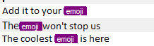 Screenshot showing text with emojis replaced by the word 'emoji' in purple tags.