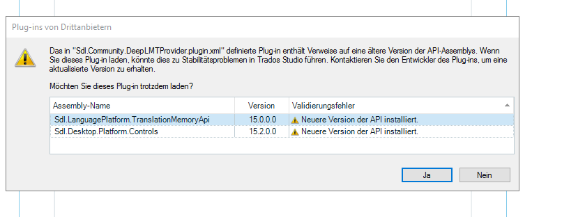 Warning message in Trados Studio indicating that the 'Sdl.Community.DeepLMTProvider.plugin.xml' plugin refers to an older version of the API assembly, suggesting to contact the plugin developer for an updated version.