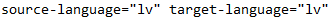 Screenshot showing source and target language both set to 'lv' for Latvian in Trados Studio.