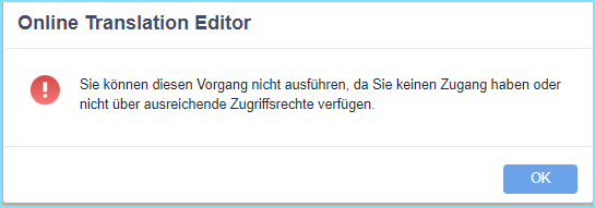 Error message in Trados Studio's Online Translation Editor stating 'You cannot perform this operation because you do not have access or sufficient permissions.' with an OK button.