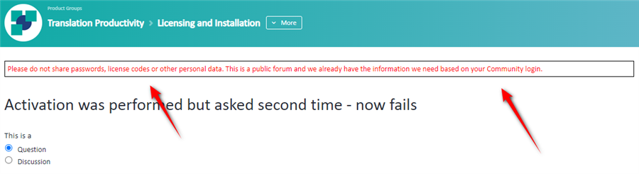 Screenshot of Trados Studio forum post titled 'Activation was performed but asked second time - now fails' with a warning not to share personal data.