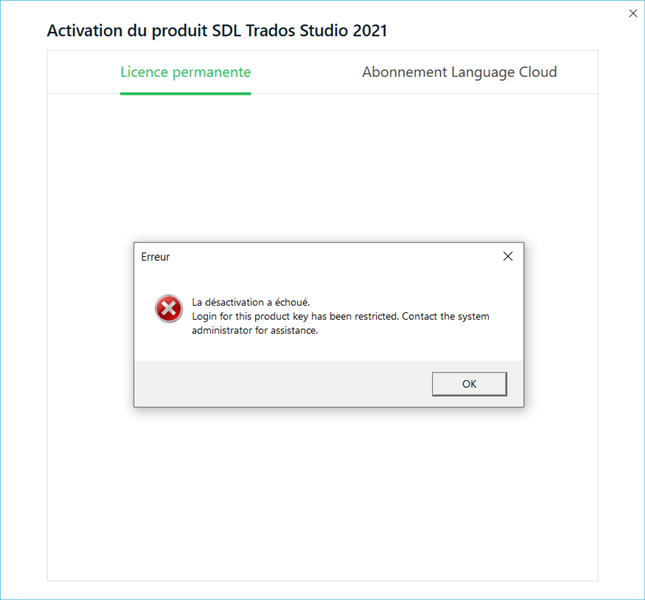 Error message window stating 'Deactivation failed. Login for this product key has been restricted. Contact the system administrator for assistance.'