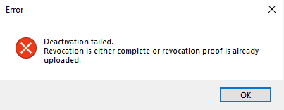 Error message dialog box from Trados Studio showing 'Deactivation failed. Revocation is either complete or revocation proof is already uploaded.' with an OK button.