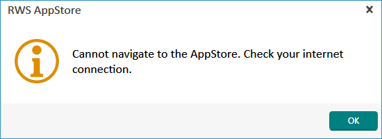 Error message in RWS AppStore saying 'Cannot navigate to the AppStore. Check your internet connection.' with an information icon and an OK button.