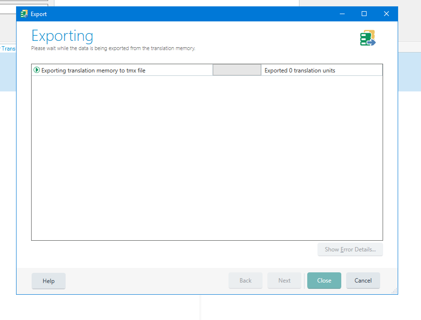 Screenshot of Trados Studio export window showing a stalled process with the message 'Exporting translation memory to tmx file' and 'Exported 0 translation units'.