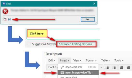 Error dialog box with red X icon, message truncated, and an OK button. Below are instructions with arrows pointing to 'Click here' and 'Advanced Editing Options' in a software interface.