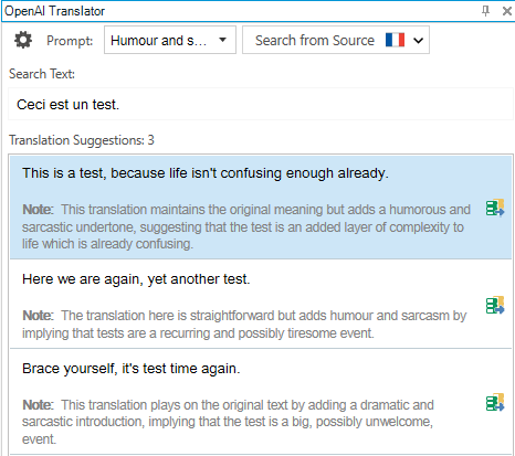 Screenshot of a software interface titled "OpenAI Translator", with a toolbar at the top including a search prompt labeled "Humour and s...". Below the toolbar, there is a text box with the French phrase "Ceci est un test" entered into it. Underneath, there are three translation suggestions, each with a note explaining the style or tone of the translation. The first translation reads "This is a test, because life isn't confusing enough already." with a note detailing the humorous and sarcastic undertone. The second translation says "Here we are again, yet another test." with a note about adding humour and sarcasm to the translation. The third says "Brace yourself, it's test time again." with a note mentioning a dramatic and sarcastic introduction. The interface elements such as buttons and search boxes are shown in a Windows style.