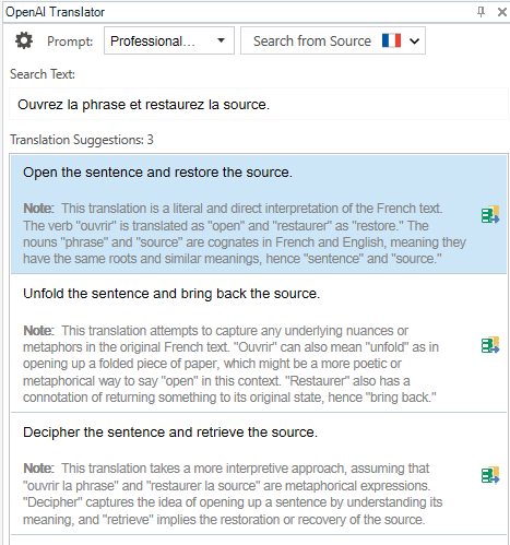 Screenshot of a software interface titled "OpenAI Translator", with a toolbar at the top including a prompt labeled "Professional...". Below the toolbar, there is a text box with the French phrase "Ouvrez la phrase et restaurez la source." entered into it. There are three translation suggestions provided. The first suggests "Open the sentence and restore the source." with a note explaining that it's a literal translation. The second is "Unfold the sentence and bring back the source." with a note discussing the attempt to capture nuances with words like "unfold" and "bring back". The third suggestion is "Decipher the sentence and retrieve the source." with a note on the interpretive approach taken, using "decipher" and "retrieve" to imply a deeper meaning. Each suggestion has an accompanying note that provides context on the translation approach. The interface is styled with Windows elements, including buttons and dropdown menus.