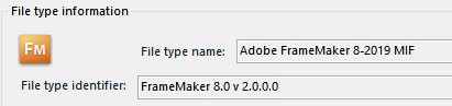Screenshot showing file type information for Adobe FrameMaker 8-2019 MIF with file type identifier FrameMaker 8.0 v2.0.0.0.