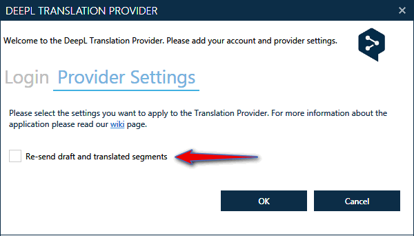 DeepL Translation Provider settings window with an option to 'Re-send draft and translated segments' highlighted by a red arrow, and OK and Cancel buttons at the bottom.