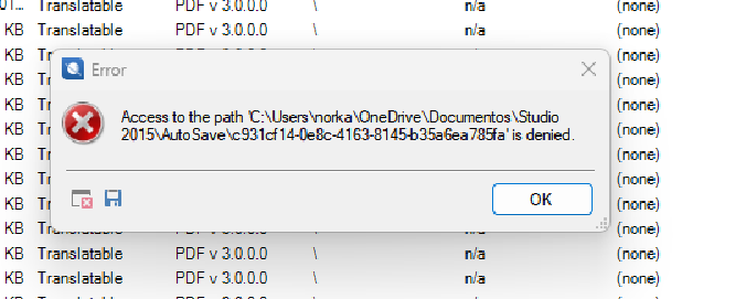 Error message in Trados Studio: 'Access to the path C:UsersnorkaOneDriveDocumentosStudio 2015AutoSavec931cf14-0e8c-4163-8145-b35a6ea785fa is denied.' with OK button.