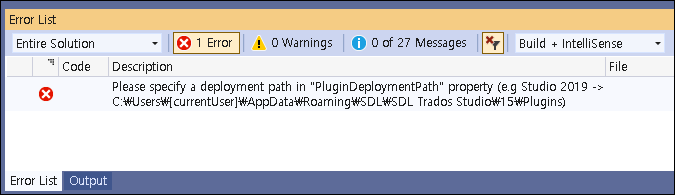 Error List window showing 1 Error and 0 Warnings. The error message reads: Please specify a deployment path in 'PluginDeploymentPath' property (e.g Studio 2019 -> C:UserscurrentUserAppDataRoamingSDLSDL Trados Studio15Plugins).